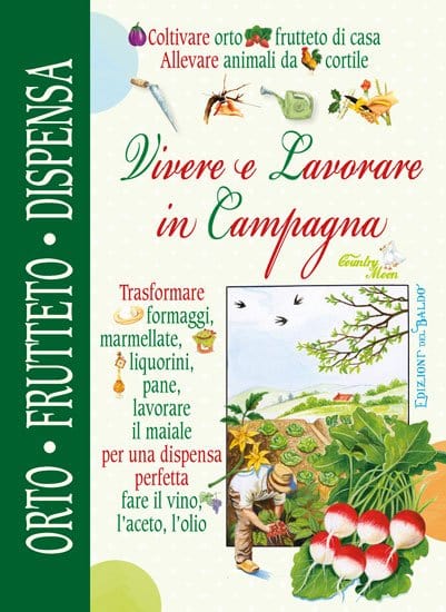 Vivere e Lavorare in Campagna - Edizioni Del Baldo Edizioni del Baldo (2499947)