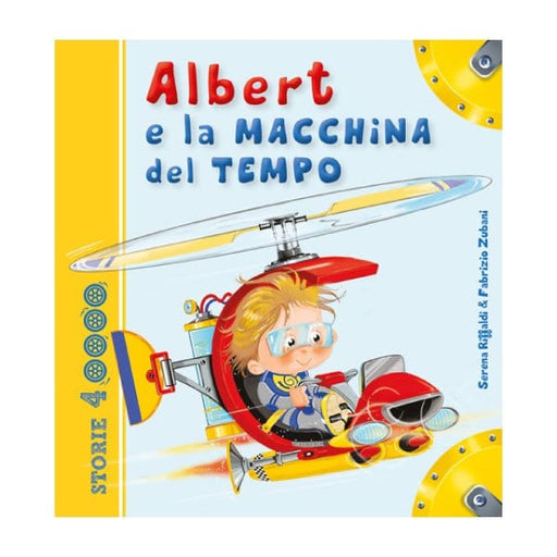 Albert e la Macchina del Tempo - Edizioni del Baldo Edizioni del Baldo
